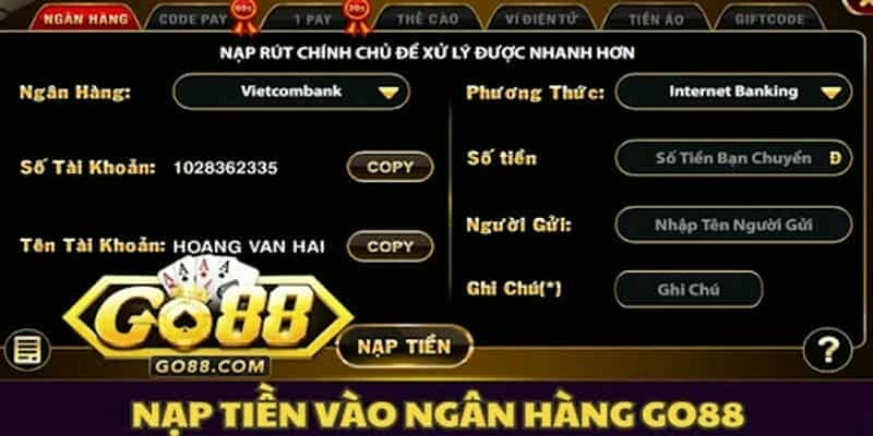 Hướng Dẫn Chi Tiết Cách Nạp Rút Tiền Tại Cổng Game Go88